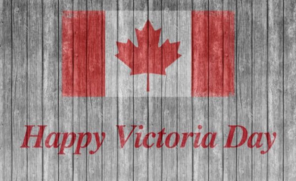 Office Closed Victoria Day Monday May 20, 2019