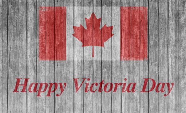 Office Closed Victoria Day Monday May 20, 2019